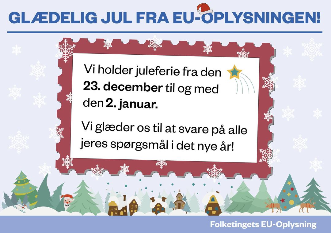 folketingets eu oplysning holder juleferie fra den 23. december og frem til den 2. januar 
